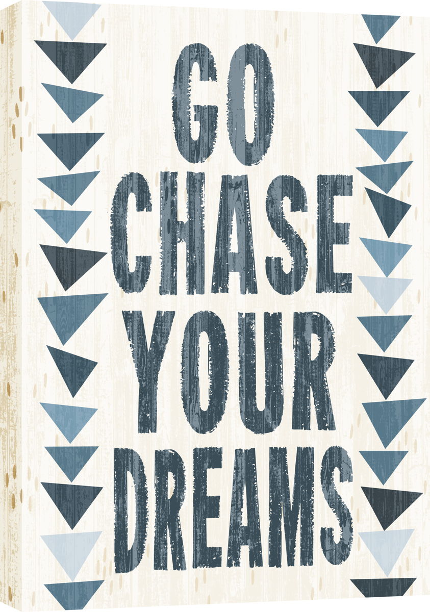 Mixed Media Canvas Go Chase Your Drems 24 X 16