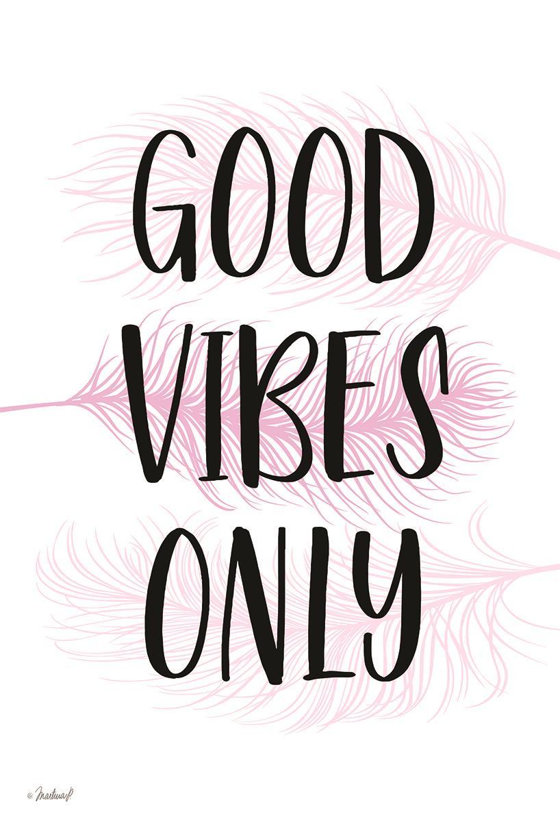 Small - Good Vibes Only By Martina Pavlova